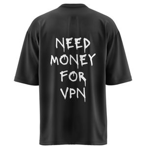 تیشرت NEED MONEY FOR VPN