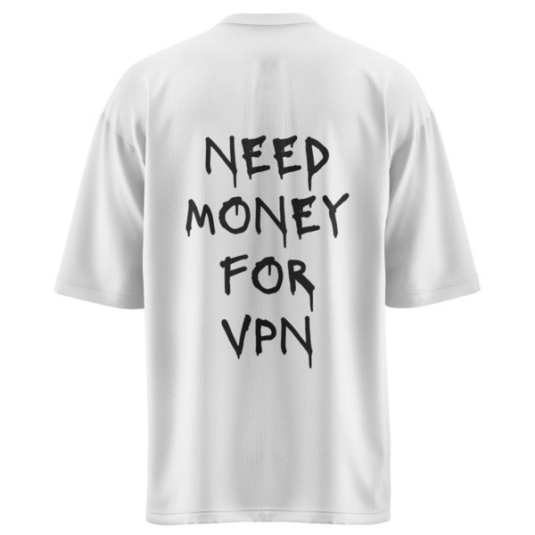 تیشرت NEED MONEY FOR VPN
